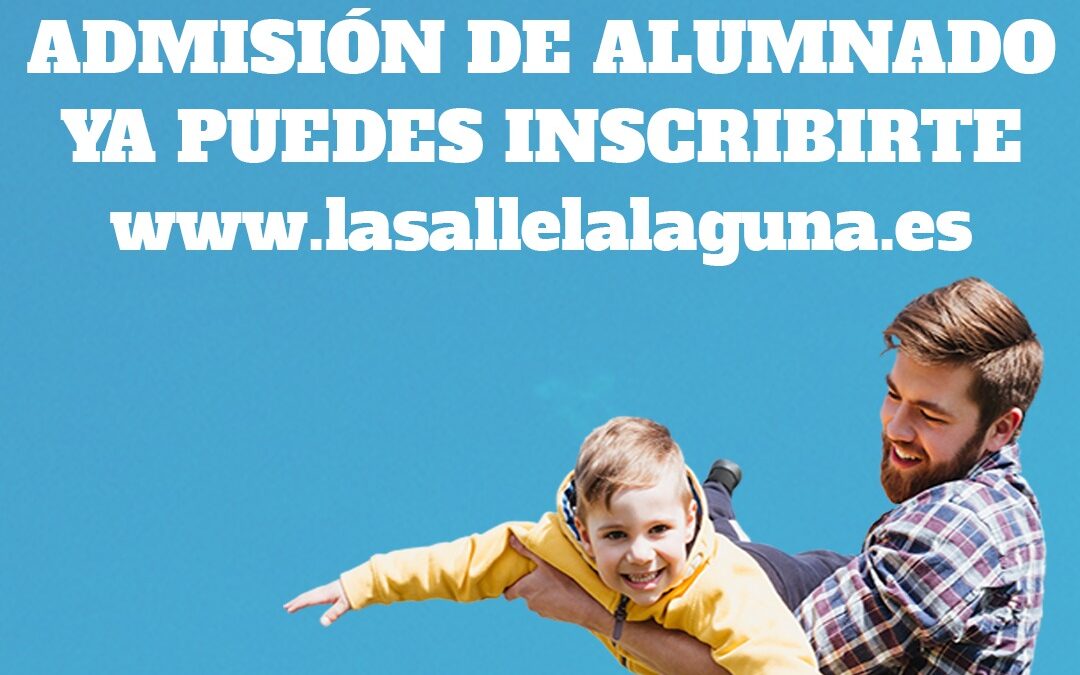 Comienza el periodo de admisión del alumnado