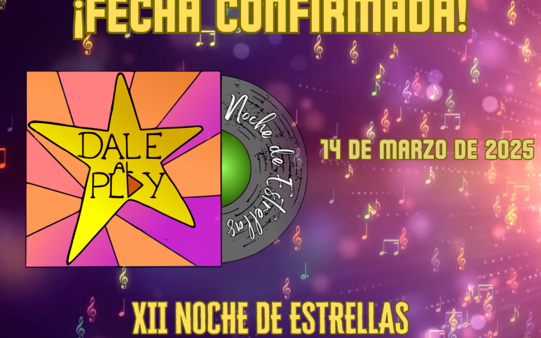 ¡La XII Noche de Estrellas ya tiene fecha!