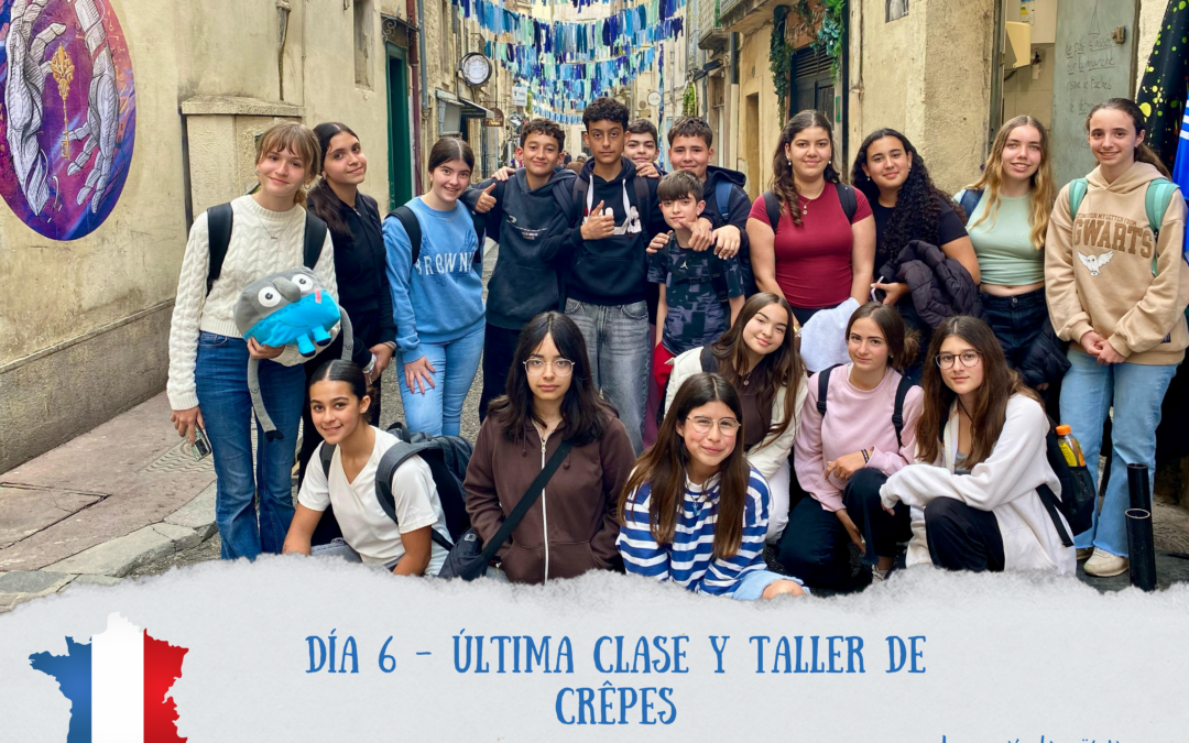 Viaje a Montpellier| Día 6 – Última Clase y Taller de Crêpes