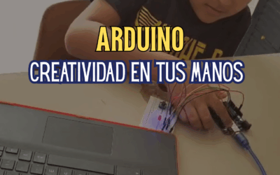 Arduino: Creatividad y tecnología en tus manos