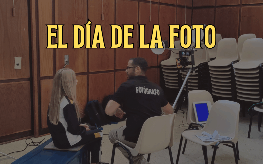 ¡El día de la foto!
