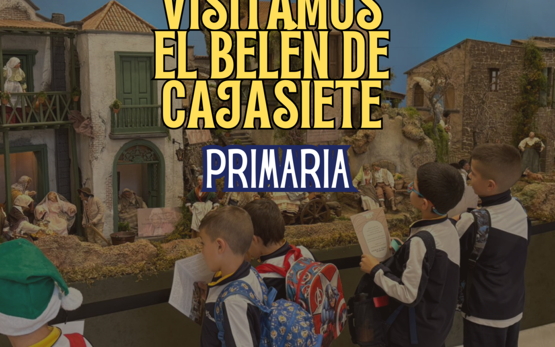 1º, 2º y 3º visitan el Belén de Cajasiete