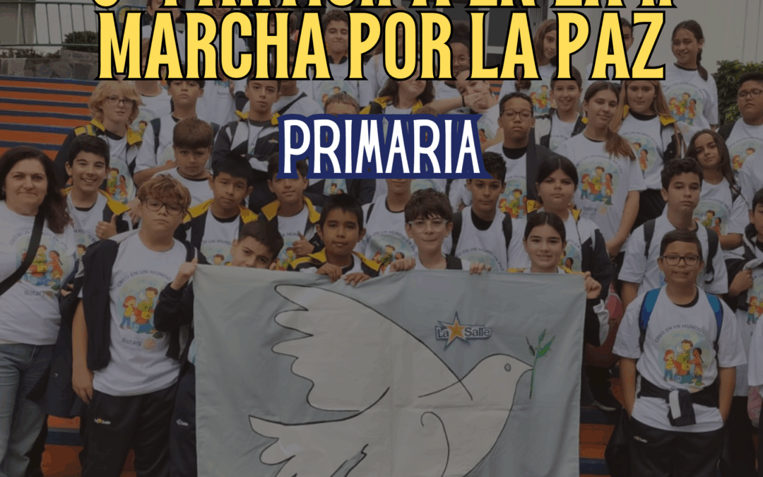 Sexto de Primaria participa en la II Marcha por la Paz