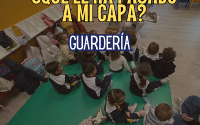 La Guardería empieza su nuevo proyecto «¿Qué le ha pasado a mi Capa?»
