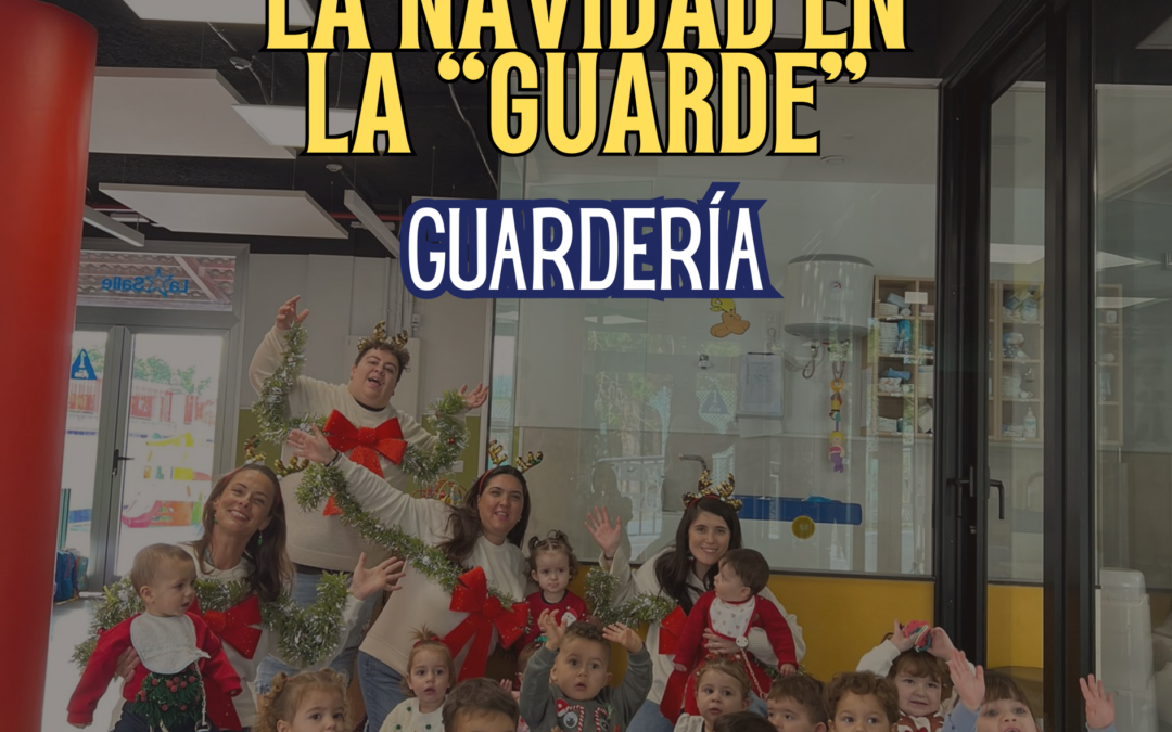 ¡La Navidad en la Guarde!